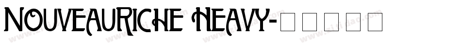 NouveauRiche Heavy字体转换
